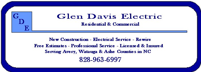 Glen Davis Electrician; Foscoe, NC